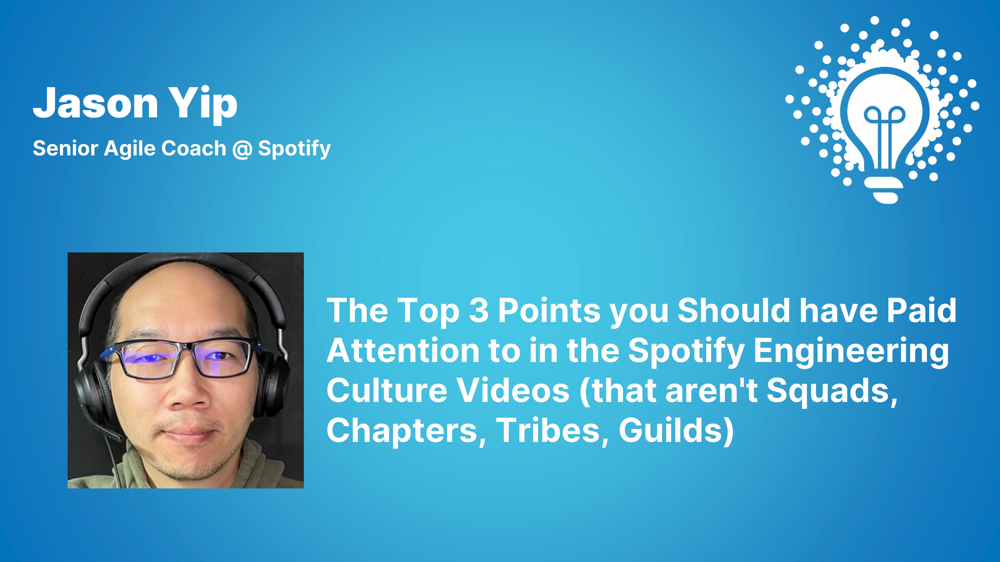 The Top 3 Points You Should Have Paid Attention to in the Spotify Engineering Culture Videos